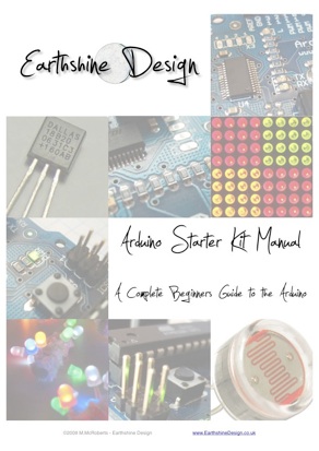 The Complete Beginners Guide to the Arduino The Complete Beginners Guide to the Arduino